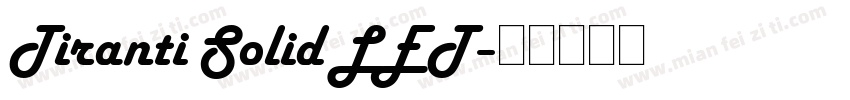 Tiranti Solid LET字体转换